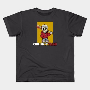 Chillin like a Villain Kids T-Shirt